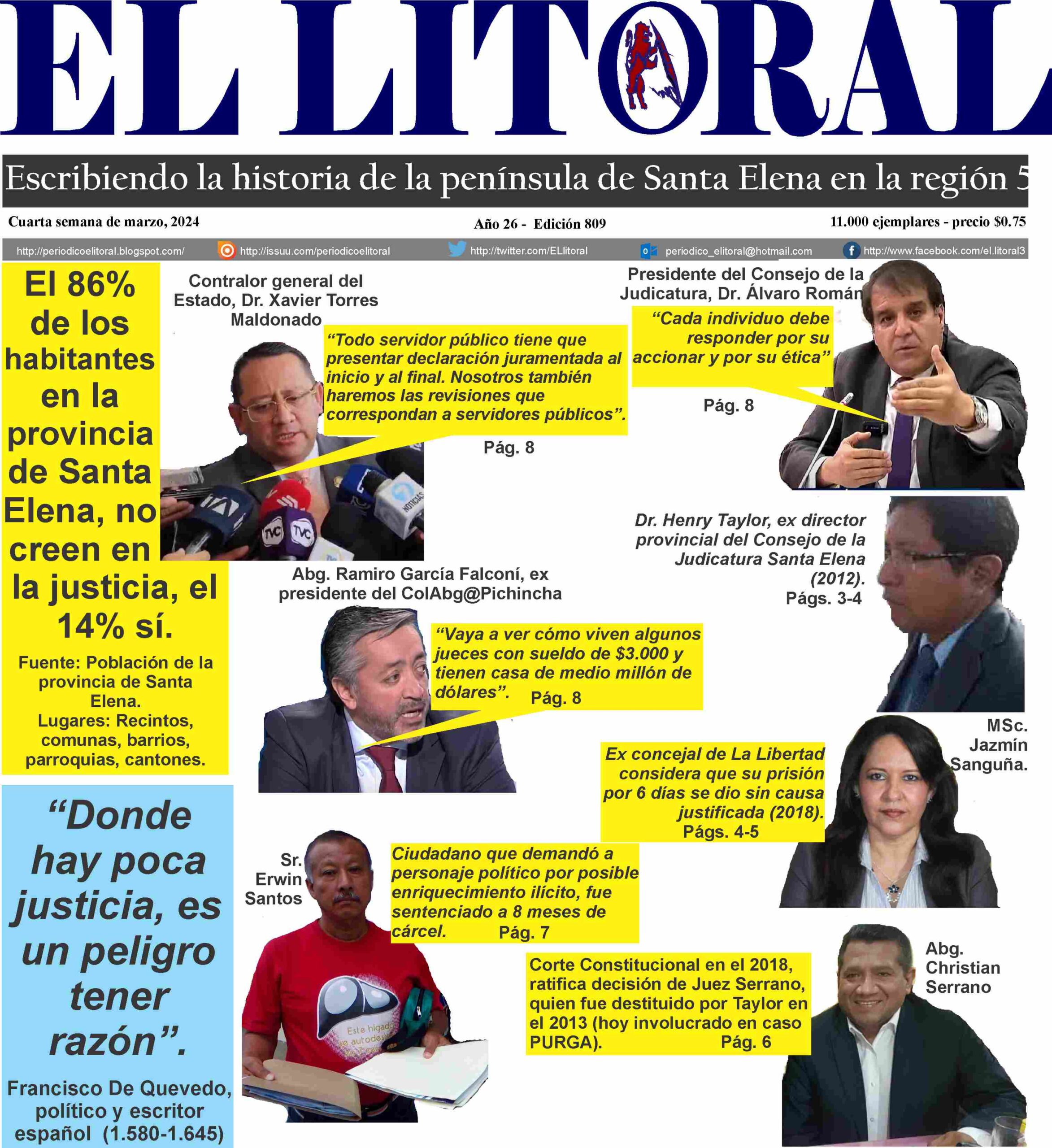  El Litoral 809 El 86% de los habitantes en la provincia de Santa Elena, no creen en la justicia, el 14% sí.